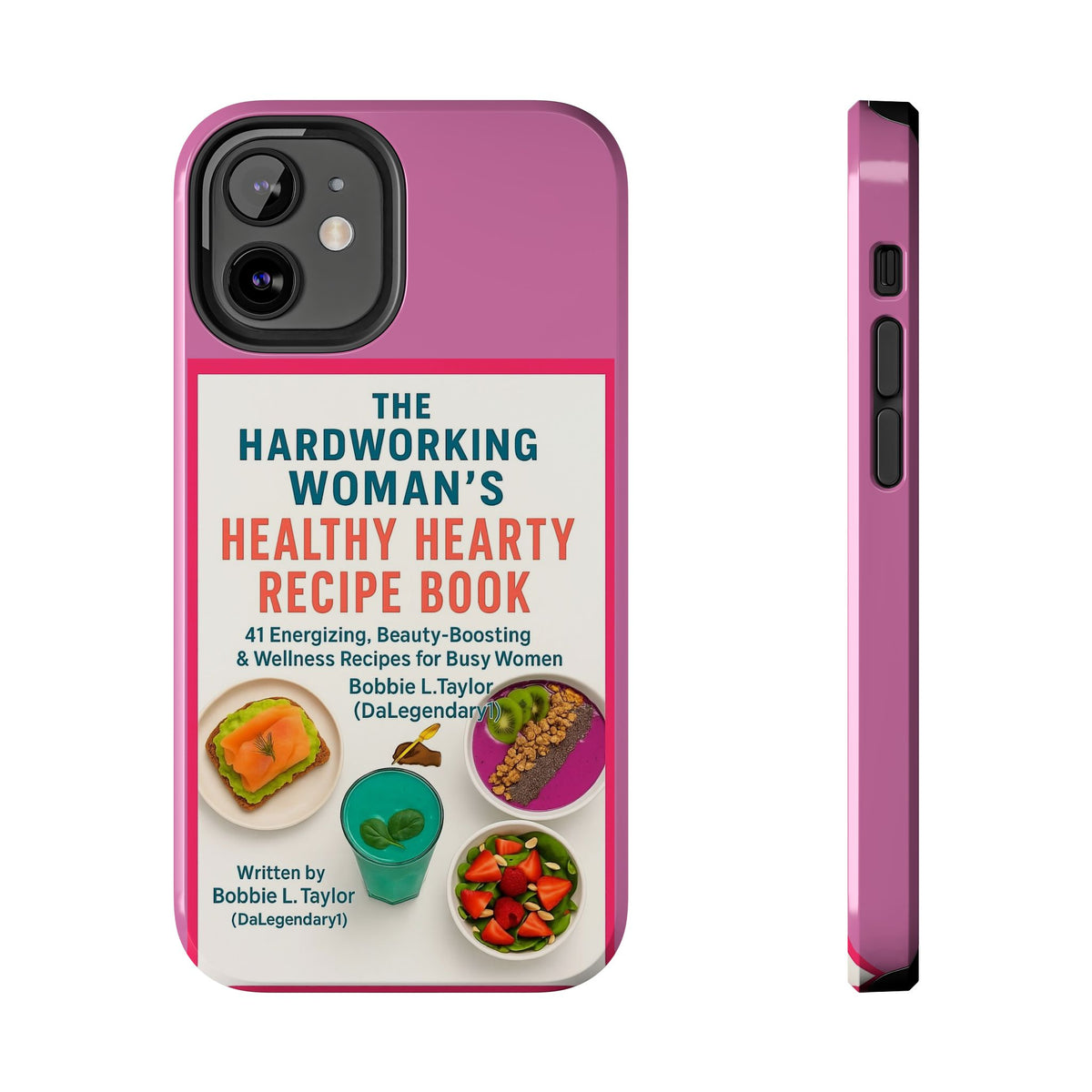 The Hardworking Woman’s Healthy Hearty Recipe Book Tough Phone Case