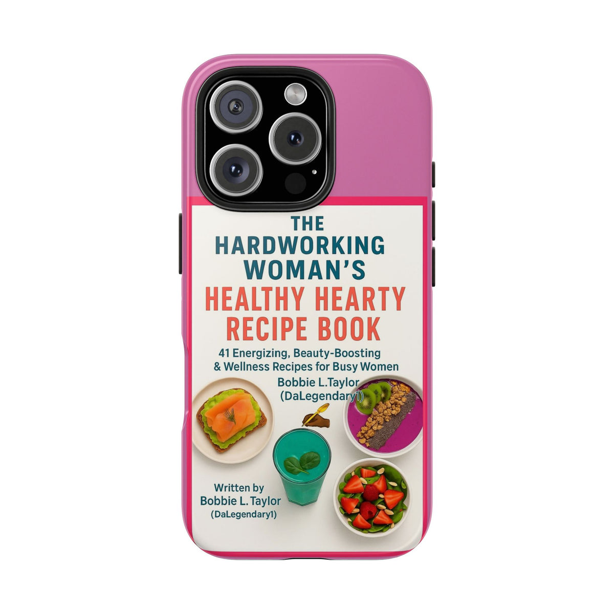 The Hardworking Woman’s Healthy Hearty Recipe Book Tough Phone Case
