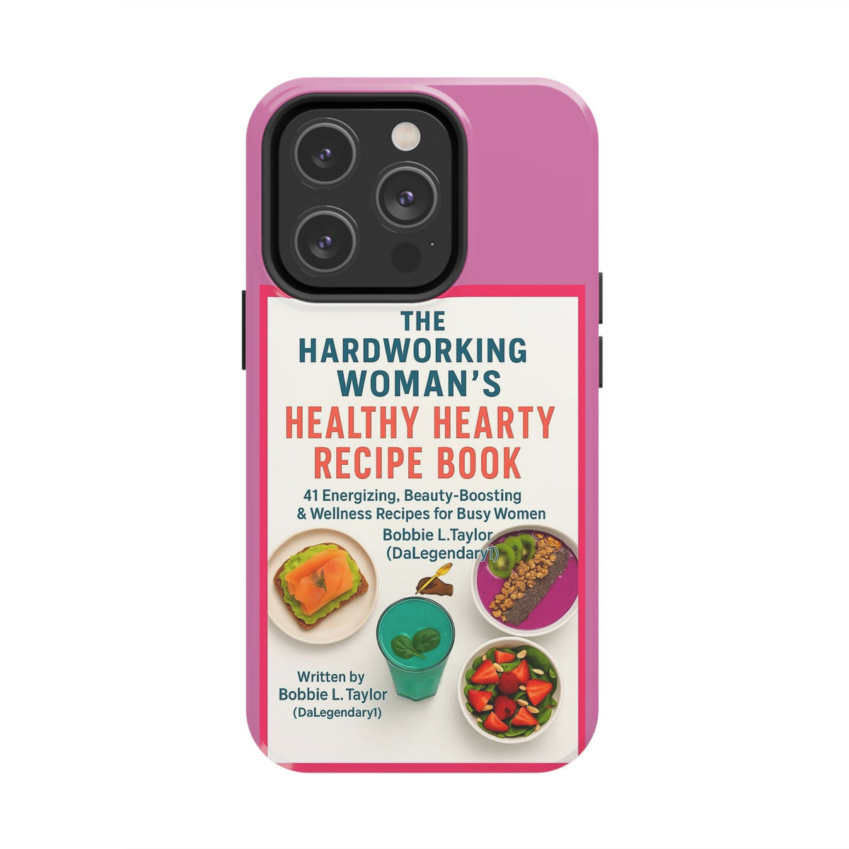 The Hardworking Woman’s Healthy Hearty Recipe Book Tough Phone Case