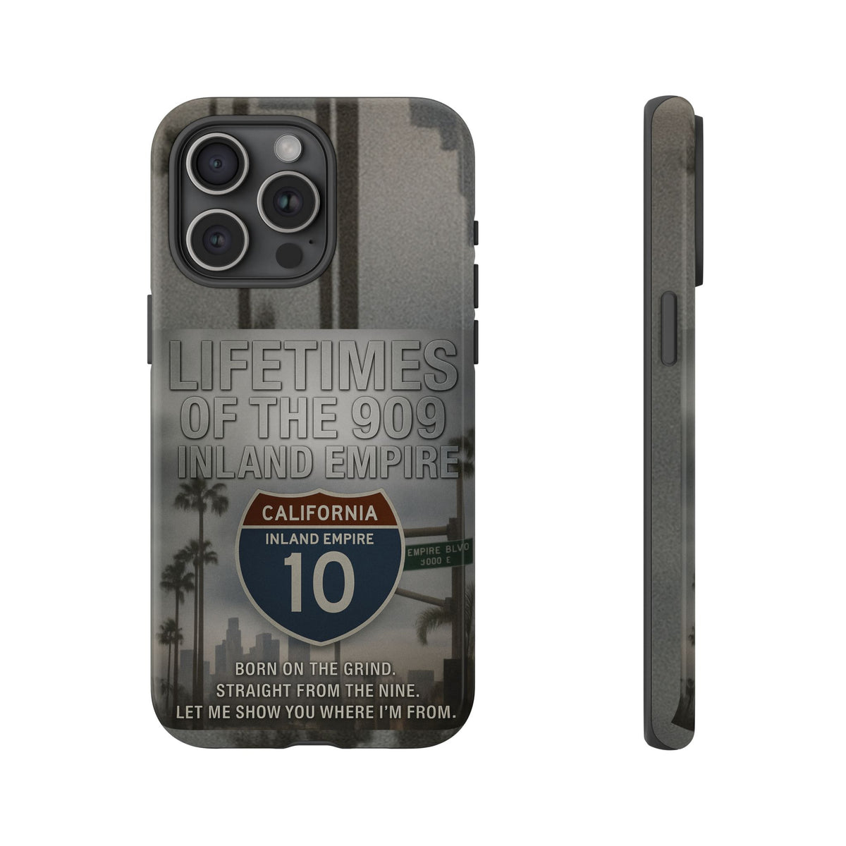 Lifetimes of the 909 Inland Empire Tough Phone Case