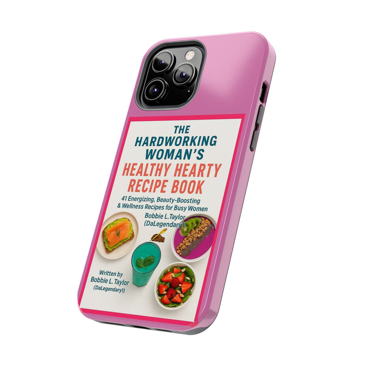 The Hardworking Woman’s Healthy Hearty Recipe Book Tough Phone Case