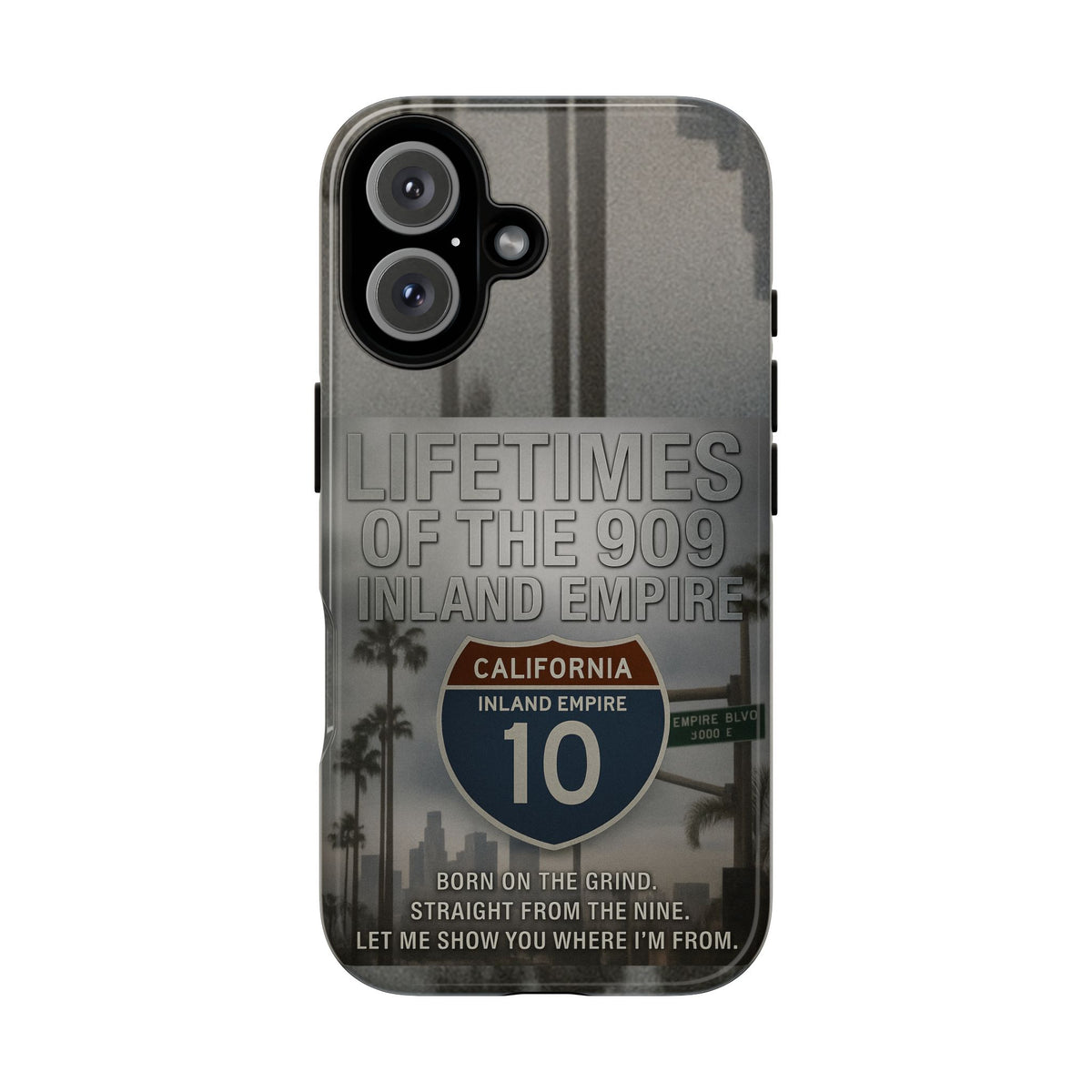Lifetimes of the 909 Inland Empire Tough Phone Case