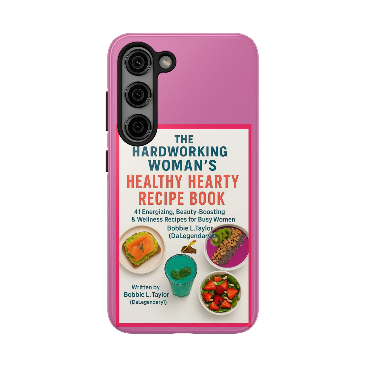 The Hardworking Woman’s Healthy Hearty Recipe Book Tough Phone Case
