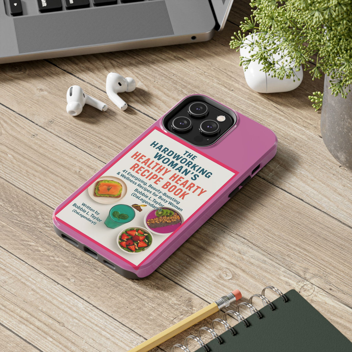 The Hardworking Woman’s Healthy Hearty Recipe Book Tough Phone Case