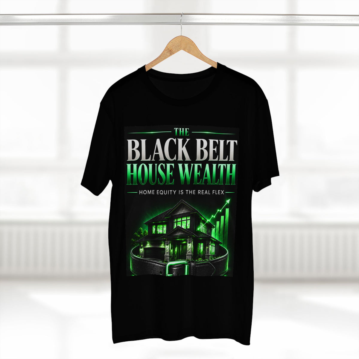 The Black Belt House Wealth Money Green Equity Flex Tee