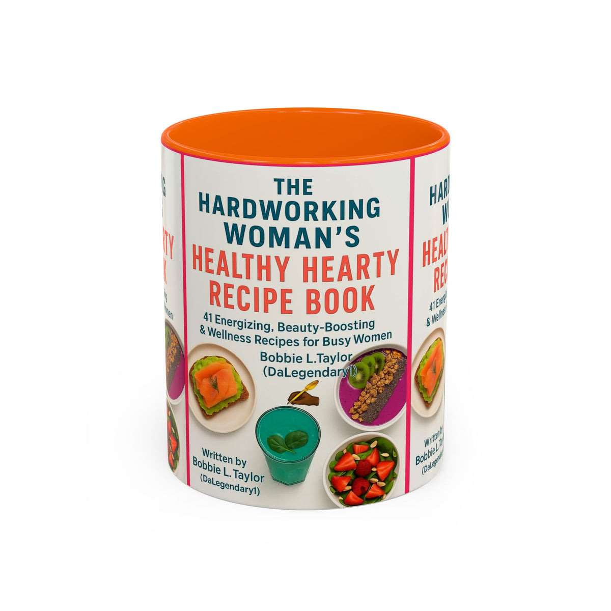 The Hardworking Woman’s Healthy Hearty Recipe Book Accent Coffee Mug