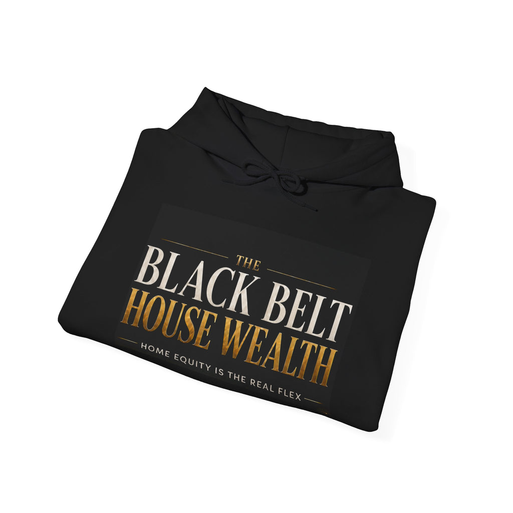 The Black Belt House Wealth: Home Equity Is the Real Flex Adult Hoodie