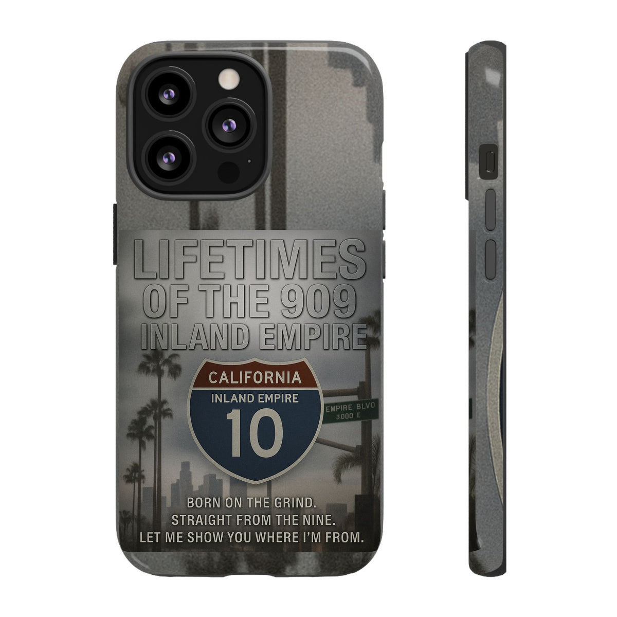 Lifetimes of the 909 Inland Empire Tough Phone Case