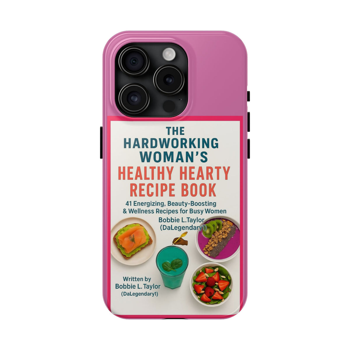 The Hardworking Woman’s Healthy Hearty Recipe Book Tough Phone Case