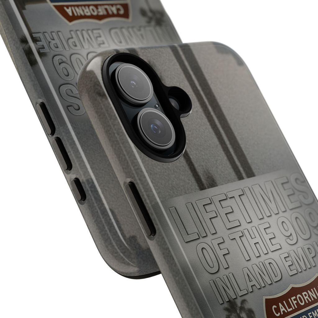 Lifetimes of the 909 Inland Empire Tough Phone Case