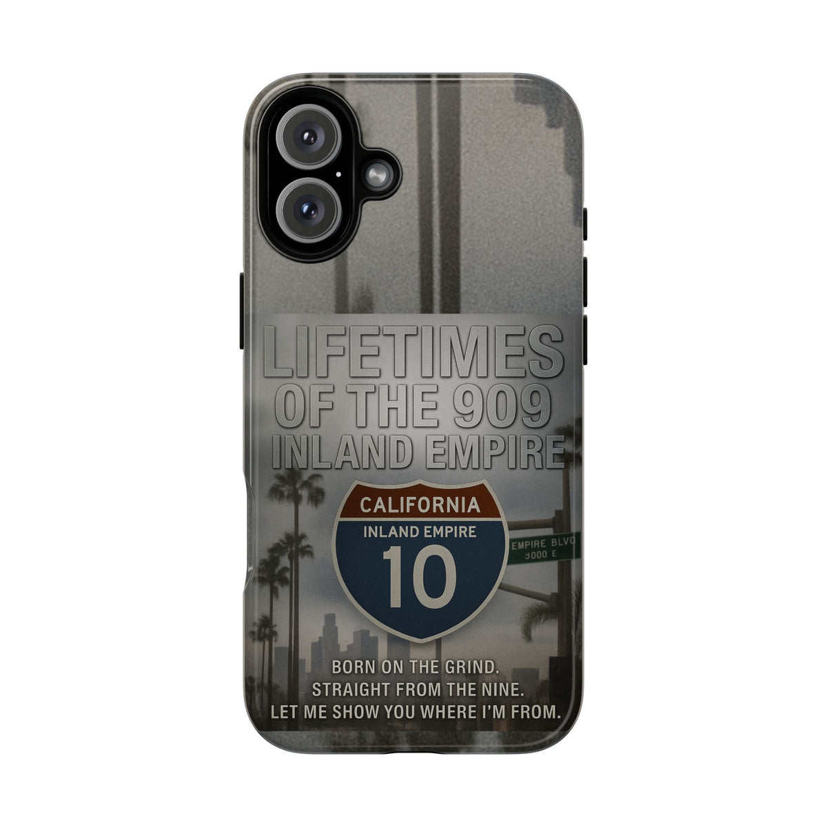 Lifetimes of the 909 Inland Empire Tough Phone Case