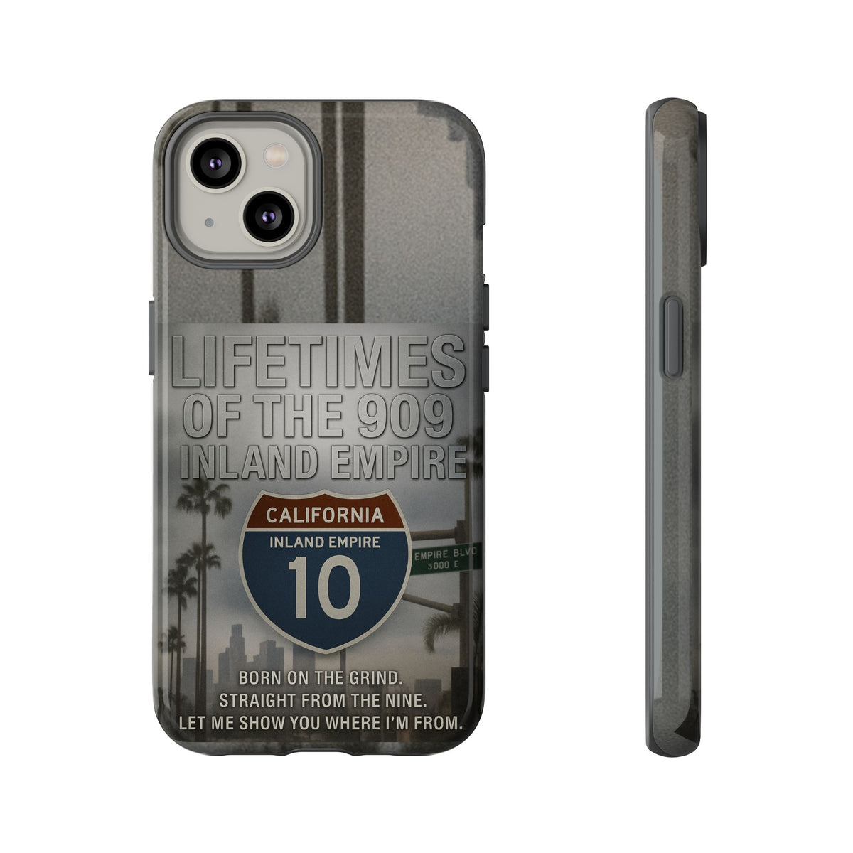 Lifetimes of the 909 Inland Empire Tough Phone Case