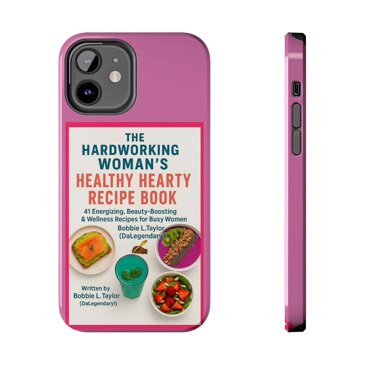 The Hardworking Woman’s Healthy Hearty Recipe Book Tough Phone Case