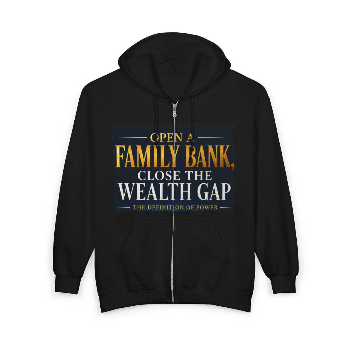 Open A Family Bank, Close the Wealth Gap Adult Full Zip Hoodie