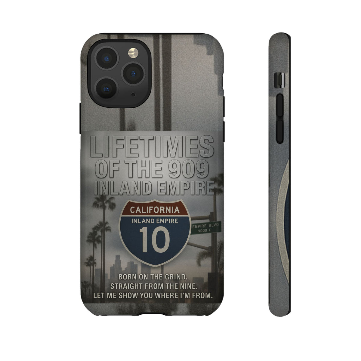 Lifetimes of the 909 Inland Empire Tough Phone Case