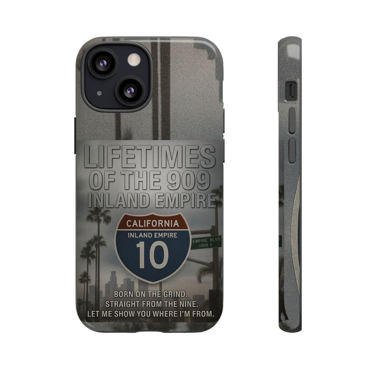 Lifetimes of the 909 Inland Empire Tough Phone Case