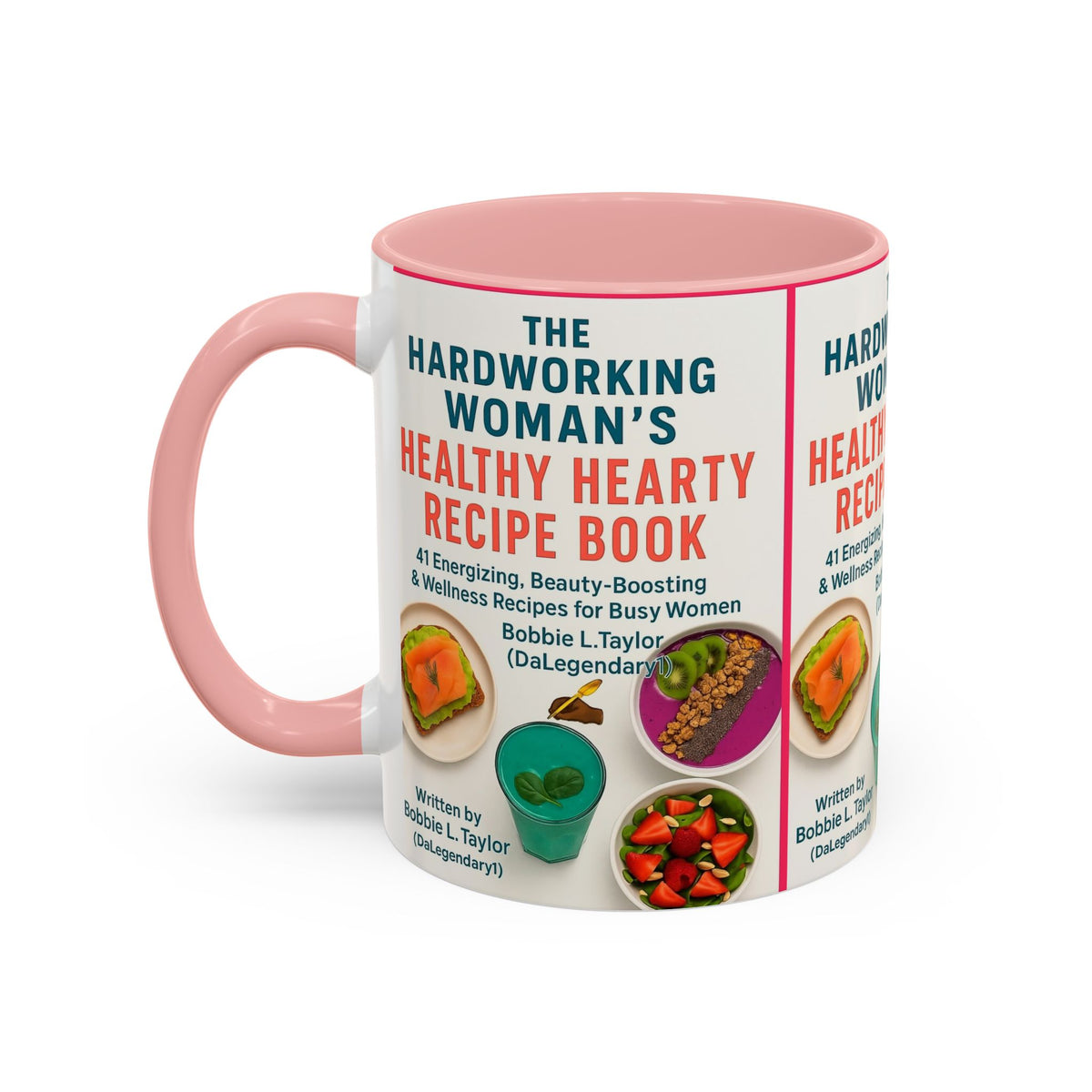The Hardworking Woman’s Healthy Hearty Recipe Book Accent Coffee Mug