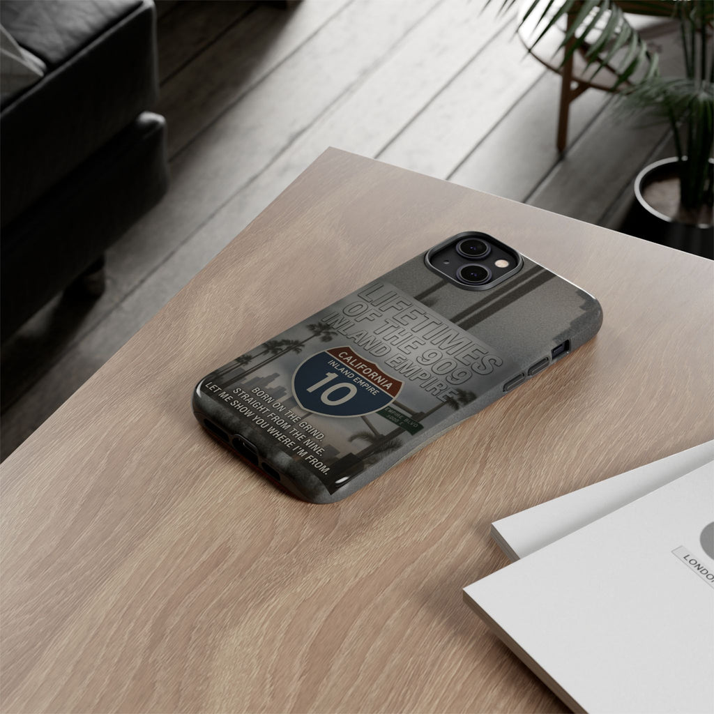 Lifetimes of the 909 Inland Empire Tough Phone Case
