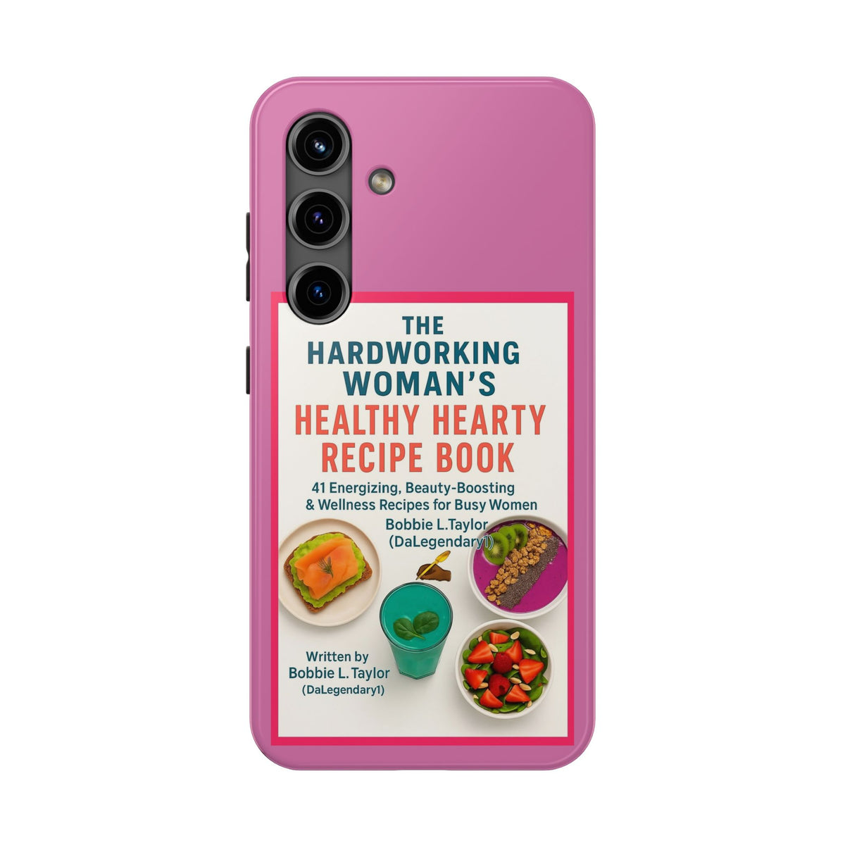 The Hardworking Woman’s Healthy Hearty Recipe Book Tough Phone Case