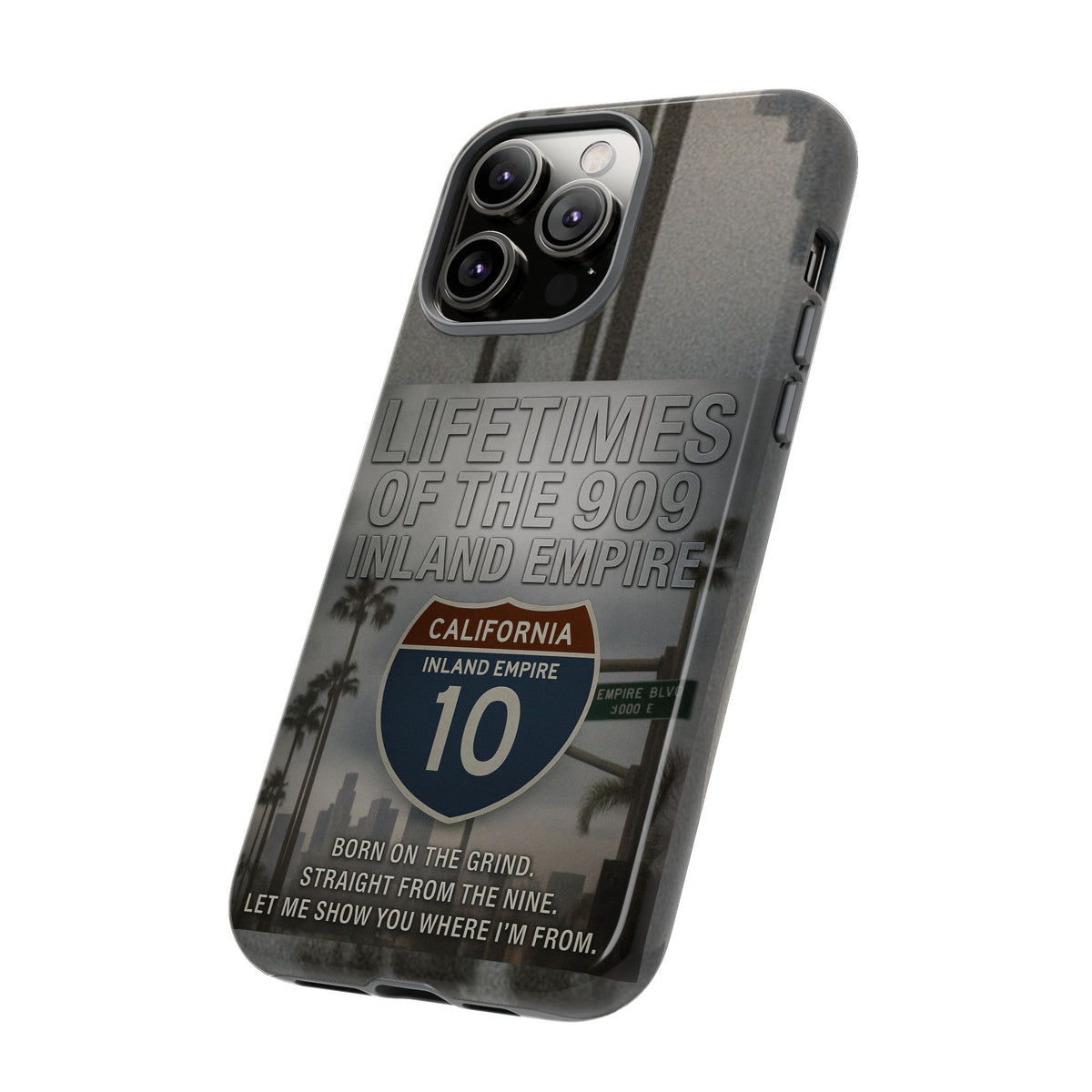 Lifetimes of the 909 Inland Empire Tough Phone Case