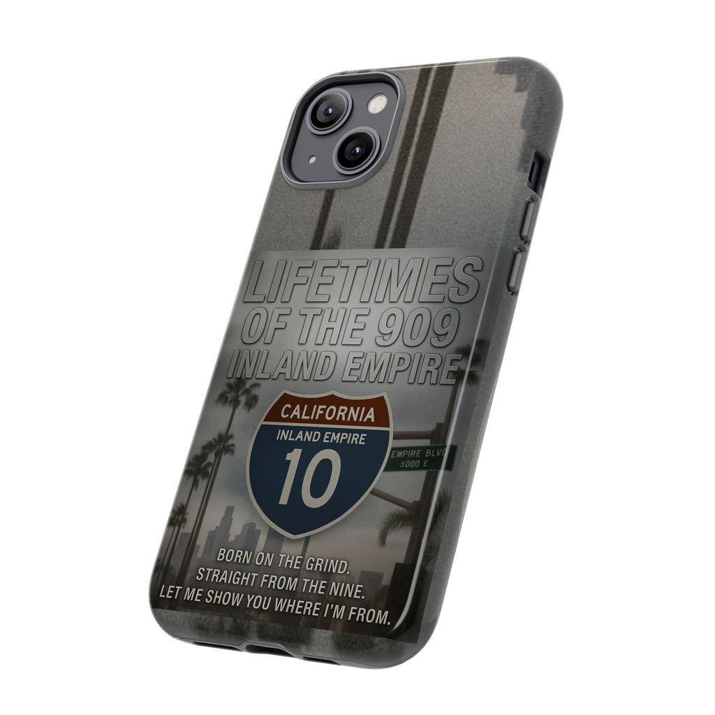 Lifetimes of the 909 Inland Empire Tough Phone Case