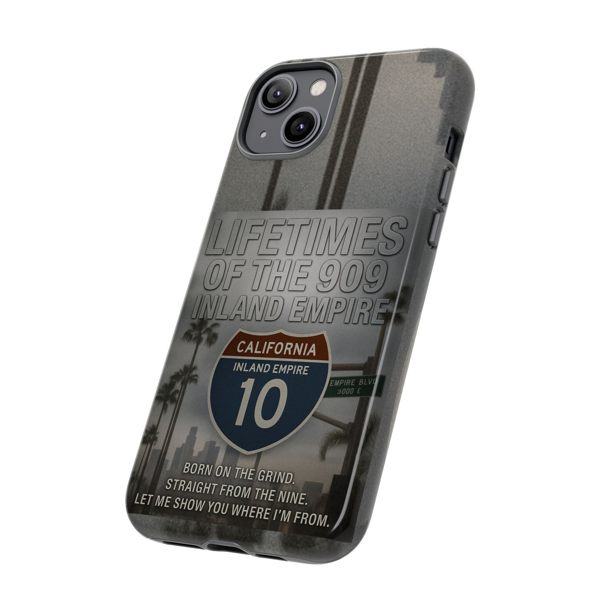 Lifetimes of the 909 Inland Empire Tough Phone Case