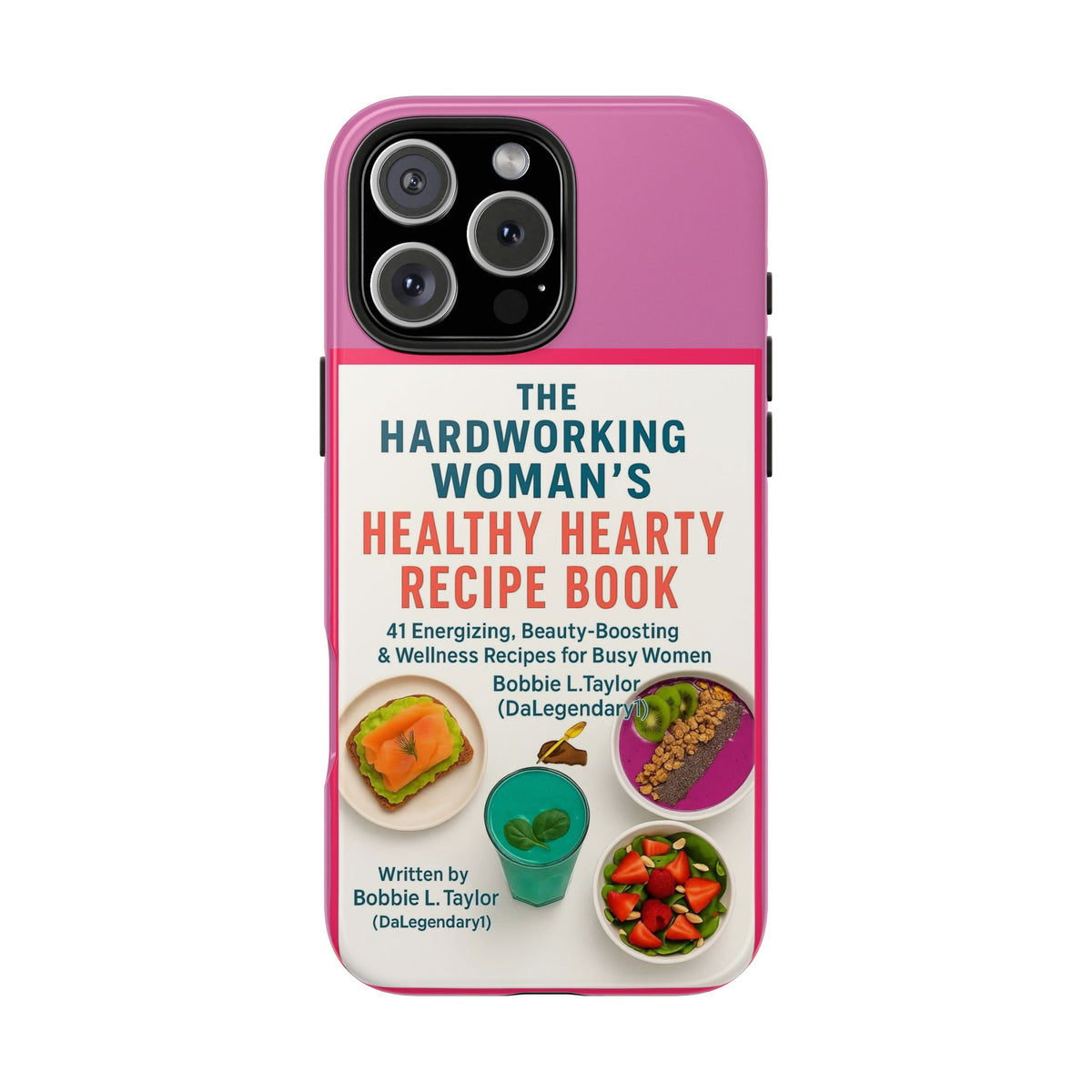 The Hardworking Woman’s Healthy Hearty Recipe Book Tough Phone Case