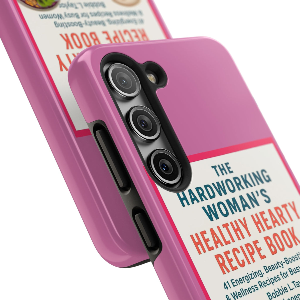 The Hardworking Woman’s Healthy Hearty Recipe Book Tough Phone Case