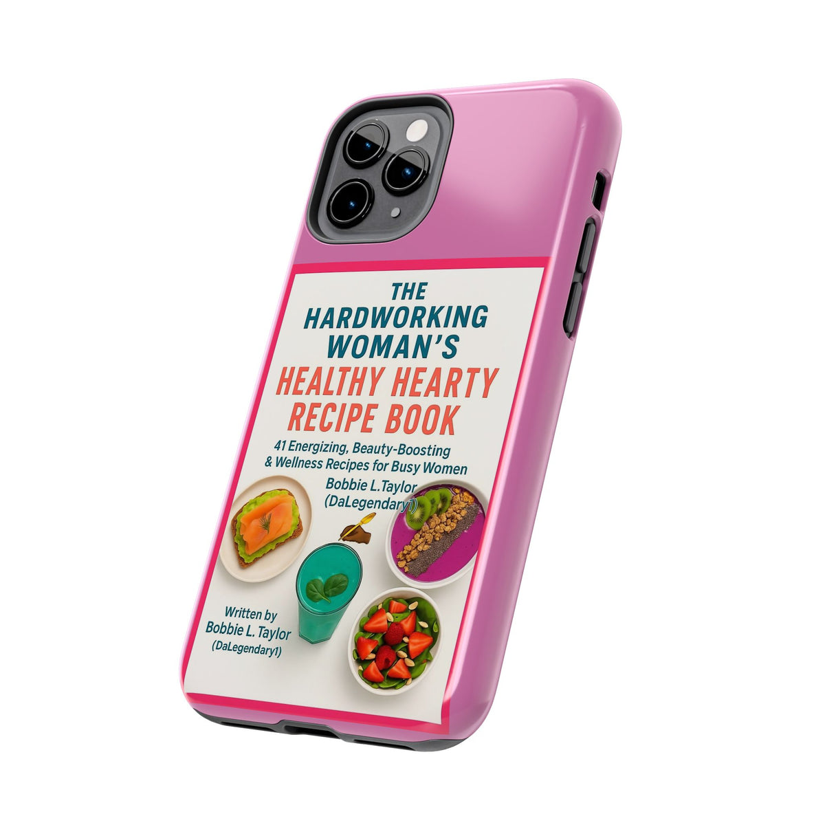 The Hardworking Woman’s Healthy Hearty Recipe Book Tough Phone Case