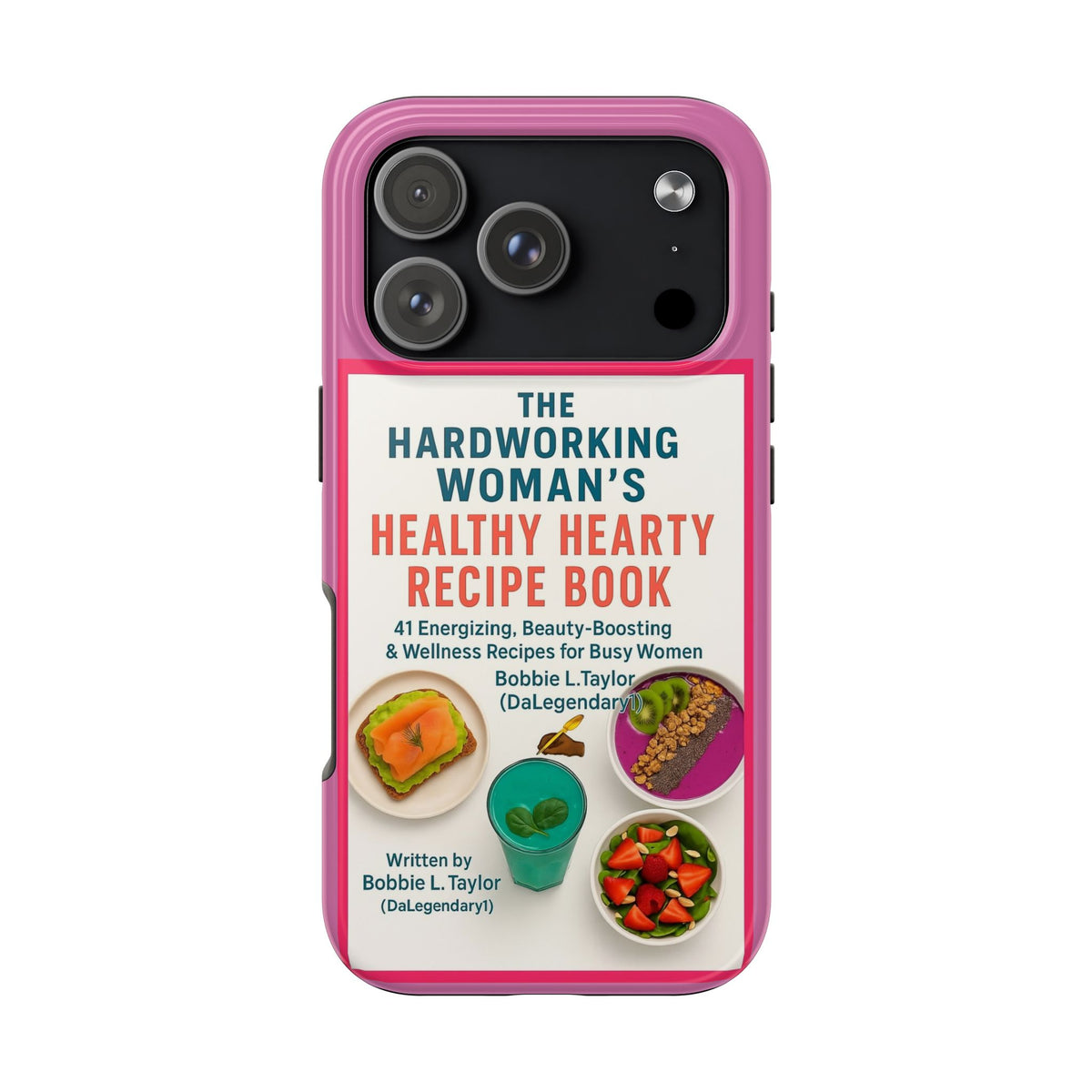 The Hardworking Woman’s Healthy Hearty Recipe Book Tough Phone Case