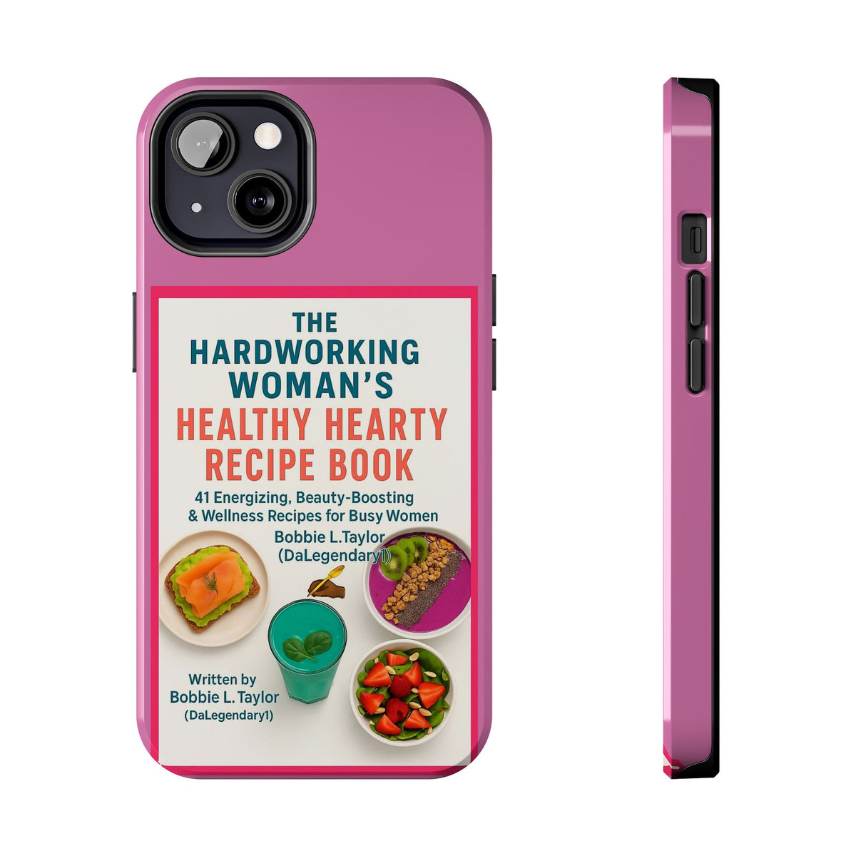 The Hardworking Woman’s Healthy Hearty Recipe Book Tough Phone Case