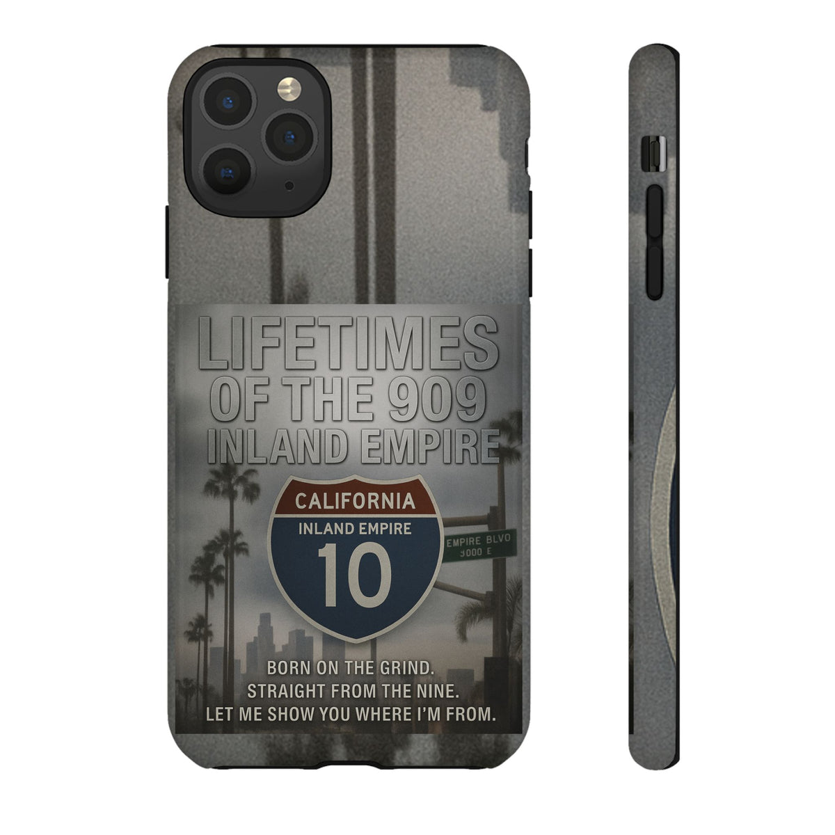 Lifetimes of the 909 Inland Empire Tough Phone Case