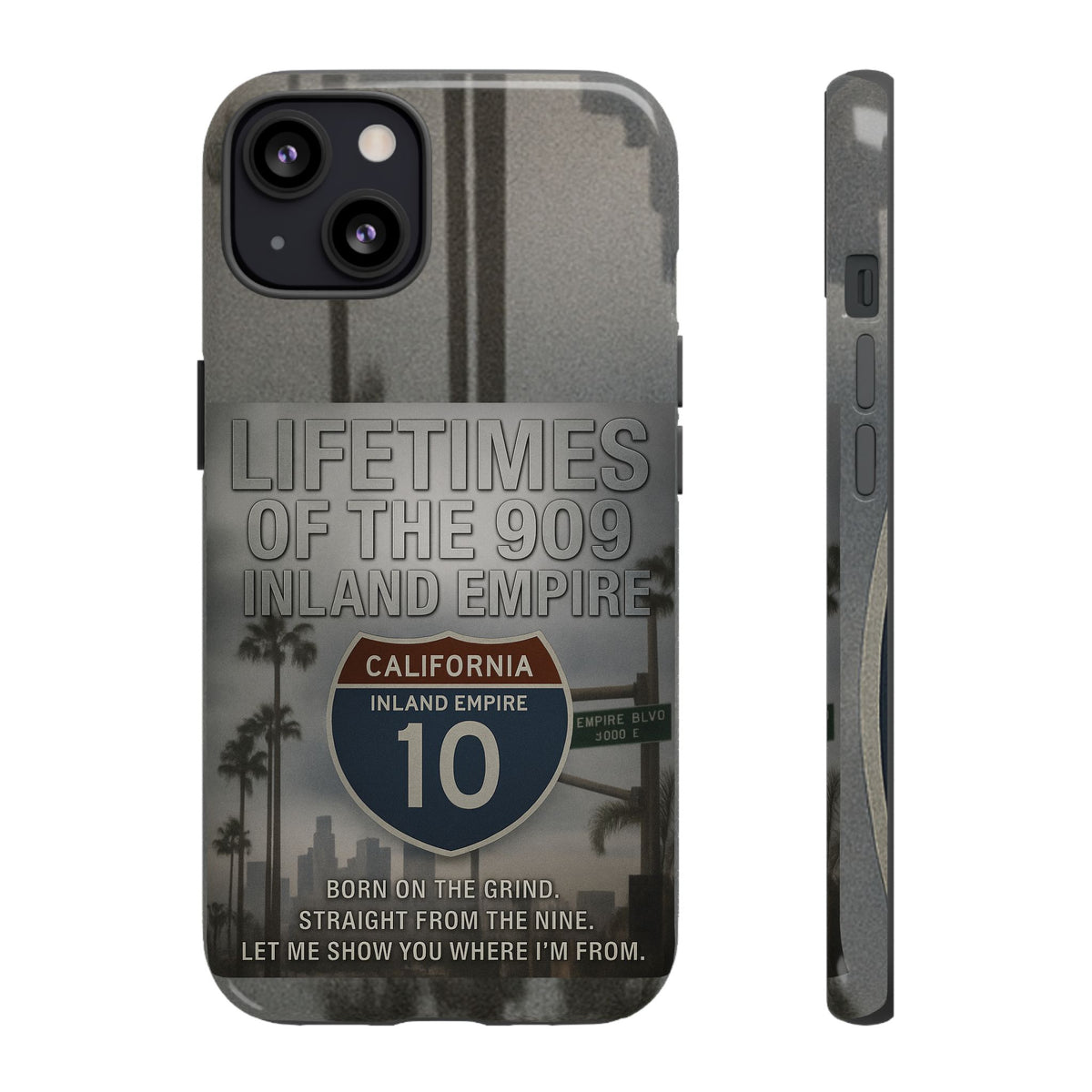 Lifetimes of the 909 Inland Empire Tough Phone Case