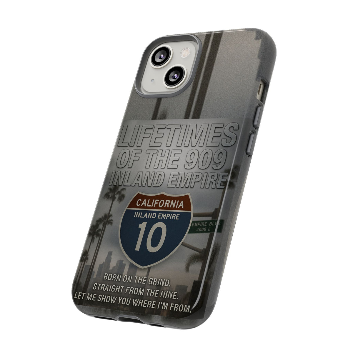 Lifetimes of the 909 Inland Empire Tough Phone Case
