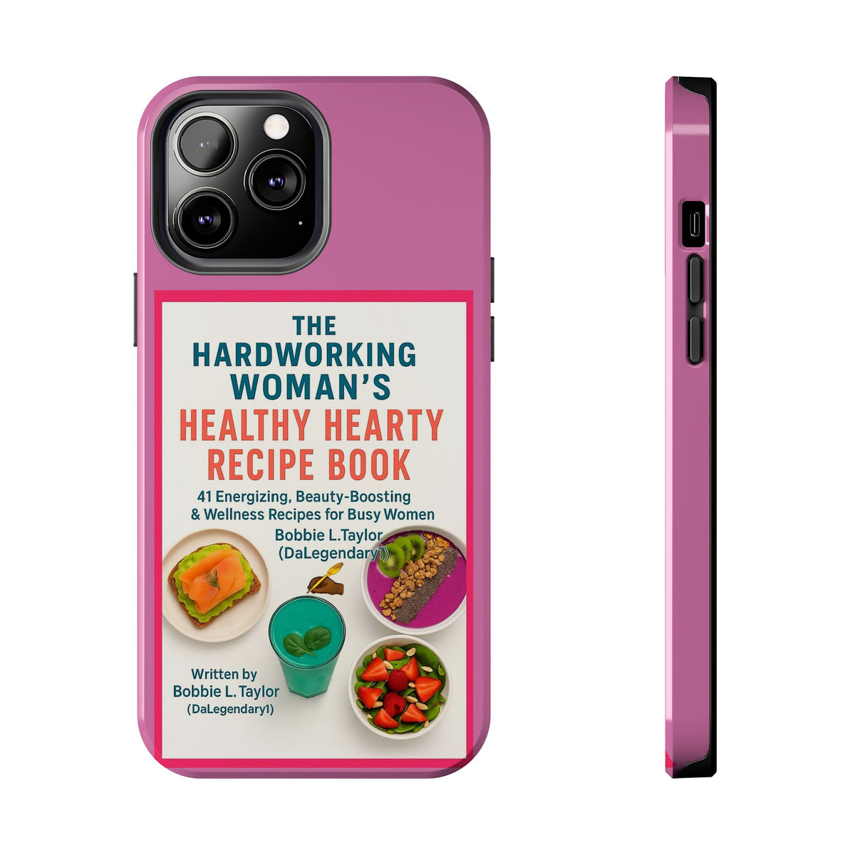 The Hardworking Woman’s Healthy Hearty Recipe Book Tough Phone Case