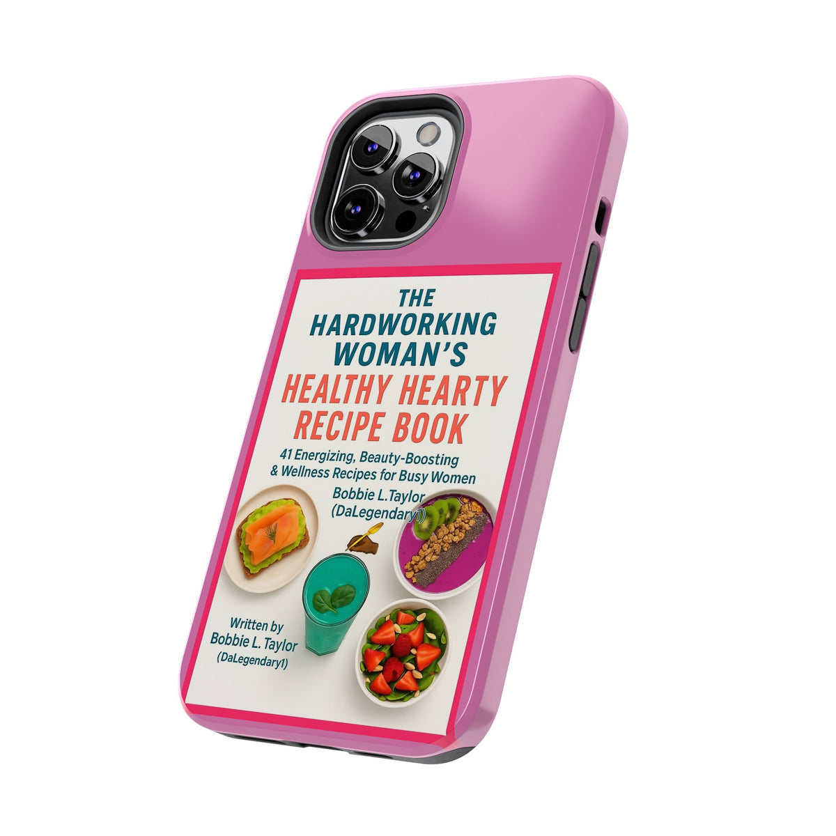 The Hardworking Woman’s Healthy Hearty Recipe Book Tough Phone Case